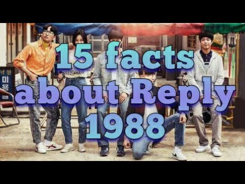 15 facts about REPLY 1988