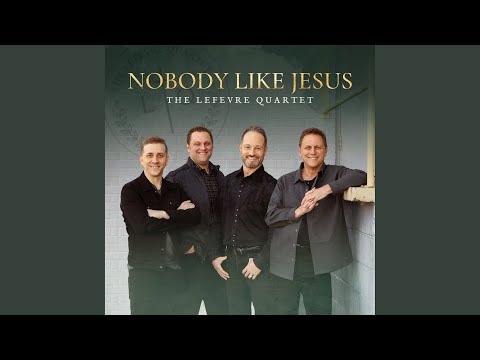 Nobody Like Jesus