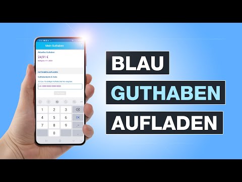 Blau Guthaben aufladen: So einfach funktioniert's – Tutorial – Testventure
