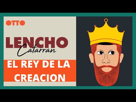 👑 THE KING OF CREATION 🤴 Lencho Catarran | COMPLETE STORIES IN SPANISH | by Otto de la Rocha