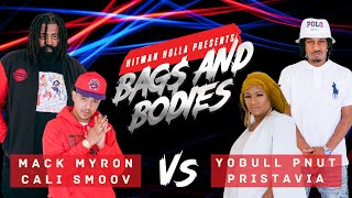 Mack Myron & Cali Smoov vs YoBull Pnut & Pristavia
