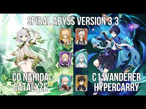 C0 Nahida Catalyze - C1 Wanderer Hypercarry | 3.3 Spiral Abyss Floor 12 | Genshin Impact