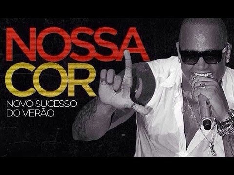 NOSSA COR - LEO SANTANA E PARANGOLÉ (MUSICA NOVA 2014)