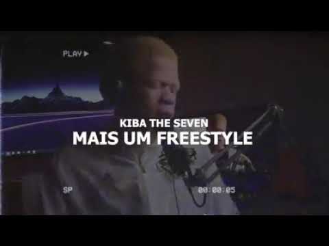 kiba the seven freestyle 2021