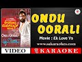 Ondu Oorali Kannada Karaoke With Lyrics Ek Love Ya S A KARAOKES OnduOoraliKaraoke Sakaraokes