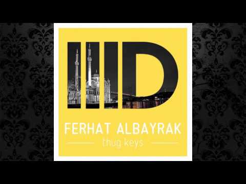 Ferhat Albayrak - Sawgrass (Original Mix) [INTEC]