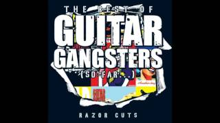 Guitar Gangsters - Nothing To Shout About