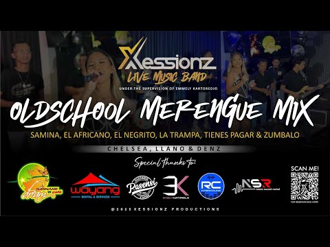 Oldschool Merengue Mix - Xessionz Live band