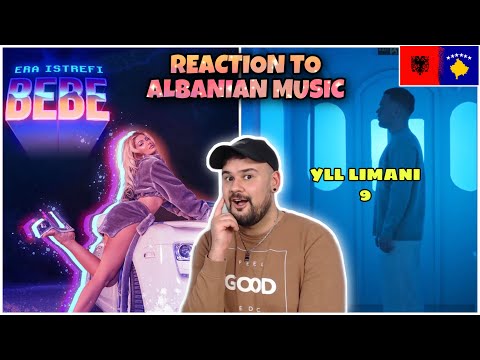 REACTION TO ALBANIAN MUSIC: Era Istrefi - BEBE // Yll Limani - 9