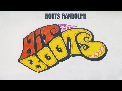 Boots Randolph "Hit Boots 1970" 1970 FULL ALBUM