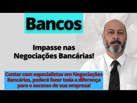 Bancos - o impasse nas negociações! Consultoria Empresarial Passivo Bancário Ativo Imobilizado Ativo Fixo Bancos - o impasse nas negociações! Avaliação Patrimonial Inventario Patrimonial Controle Patrimonial Controle Ativo