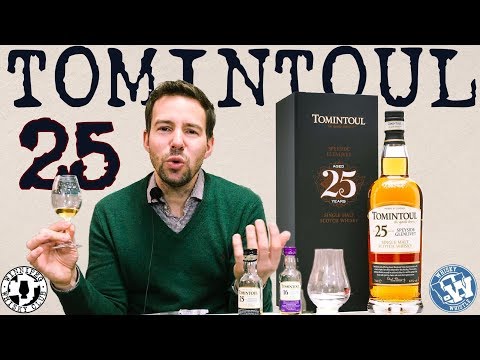 Tomintoul 25 Whisky Review : Whisky Whistle 233