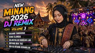 Download lagu 🔥 NEW MINANG 2026 DJ REMIX Vol. 3 | Full Album Lagu Minang Viral 2026 🎧 Full Bass Auto Goyang mp3