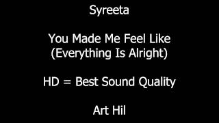 Syreeta - You Made Me Feel Like (Everything Is Alright)