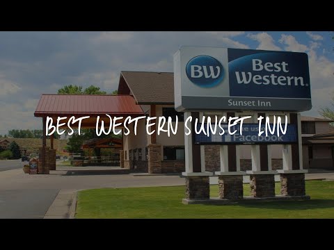 Best Western Sunset Inn Review - Cody , United States of America