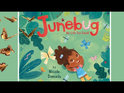 June Bug: No Life Too Small