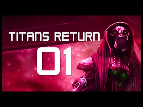 Titans Return DLC Gameplay Let's Play Part 1 (FIRST LOOK - Starpoint Gemini Warlords)
