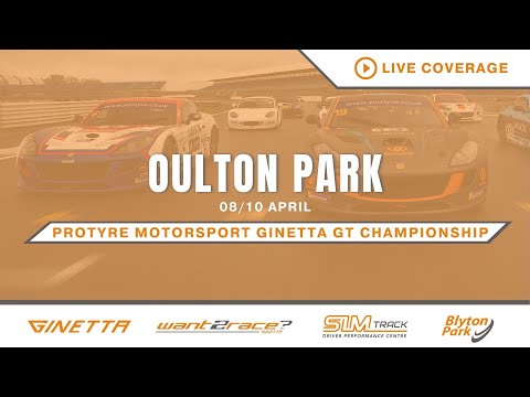 2023 Protyre Motorsport Ginetta GT Championship – Round 3 – Live from Oulton Park