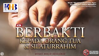 Download lagu 80 Langkah Cerdas agar Selamat dari Siksa Neraka #28: Berbakti Kepada Orang Tua - Khalid Basalamah mp3