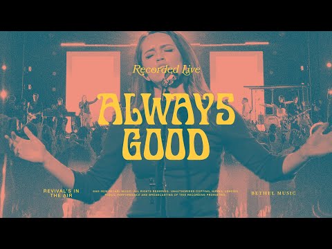 Thumbnail for Always Good video