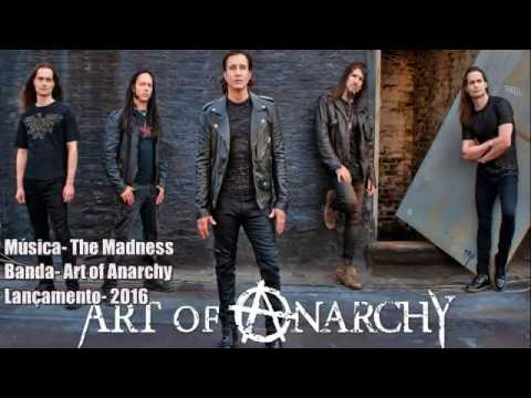 The Madness - Art Of Anarchy