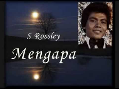 Mengapa - S.Rossley