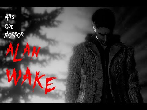 Mas Que Horror 452 - Alan Wake