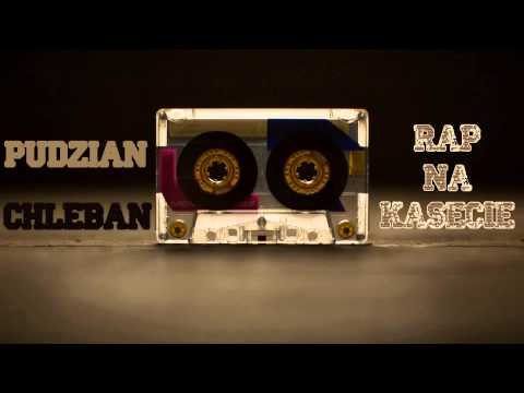 Pudzian x Chleban -  Rap Na Kasecie