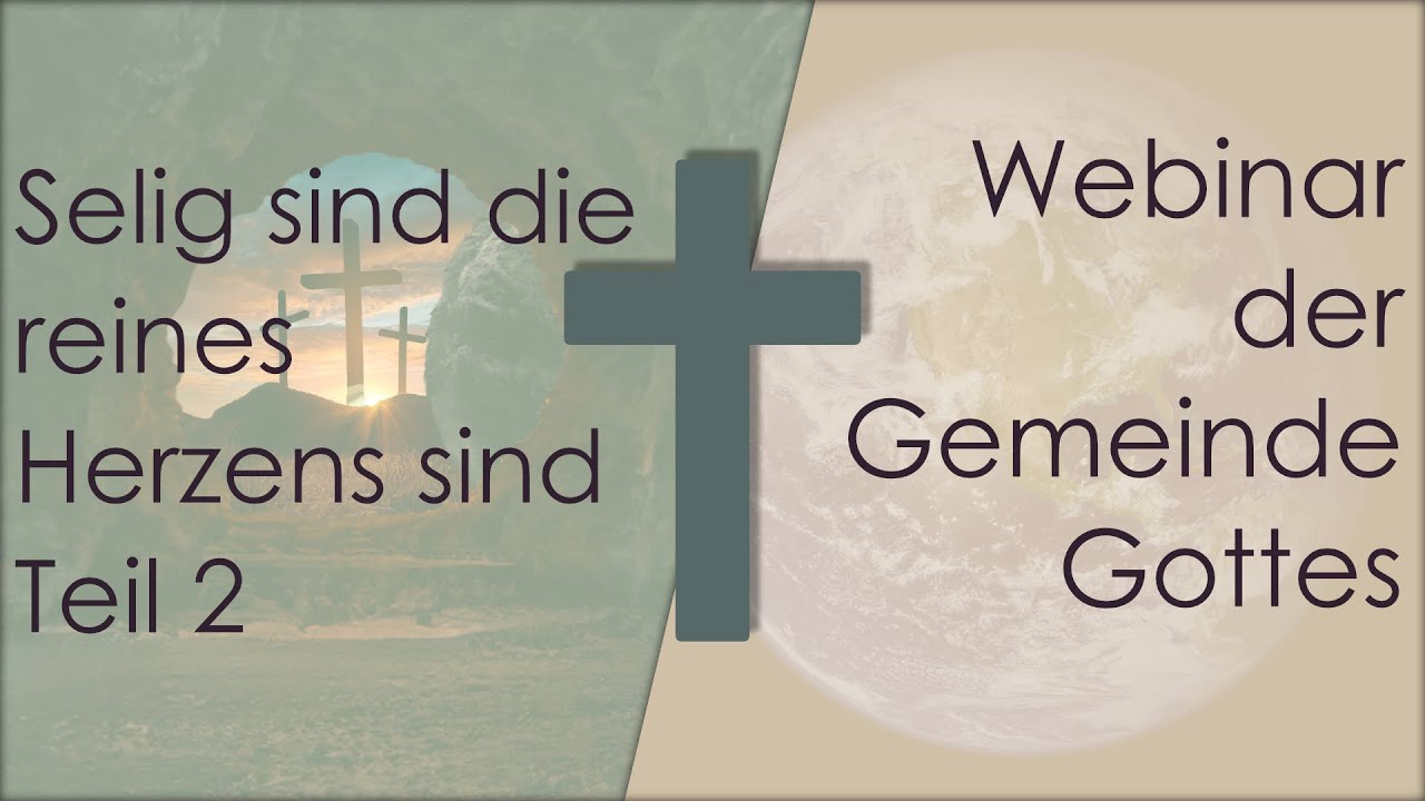 03.13 | Selig sind die reines Herzens sind