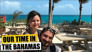 Our Time In The Bahamas