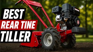 Best 5 Rear Tine Tillers You Can Buy Right Now [2026]