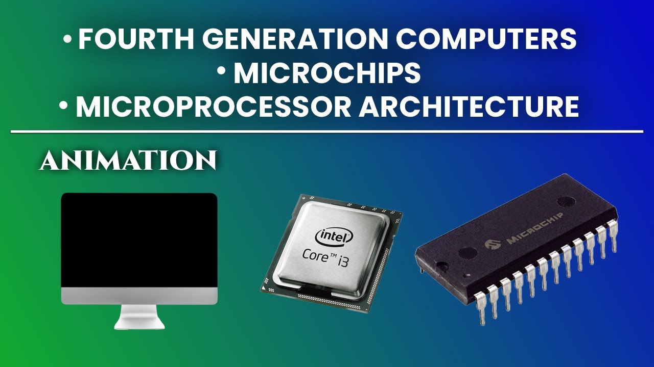 Fourth Generation computers