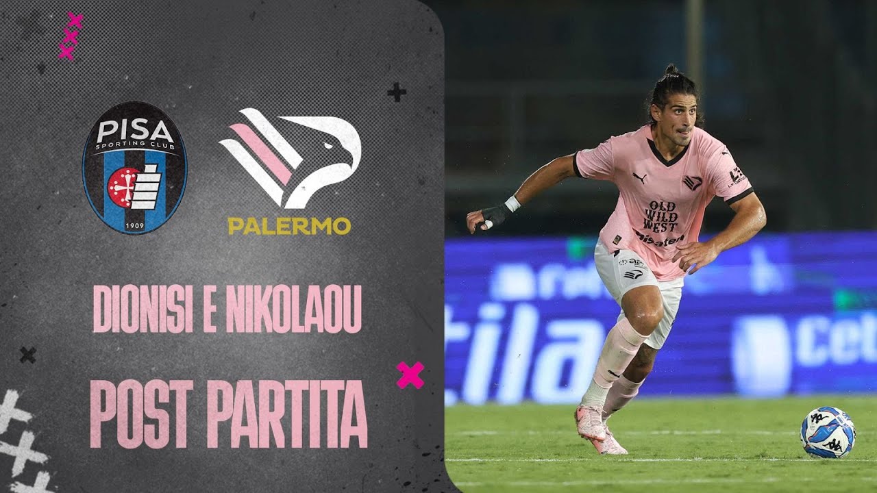 Pisa-Palermo 2-0, Dionisi e Nikolaou nel post partita