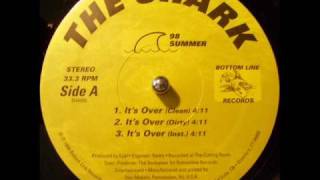 The Shark - It's Over  / Heavy Hitters