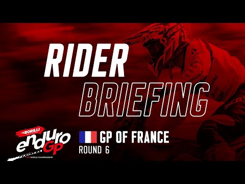 2021 Borilli FIM EnduroGP World Championship Rnd6 France: Rider's Briefing
