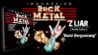 Download lagu Z Liar (ANDY LIANY) - Bumi Berguncang mp3