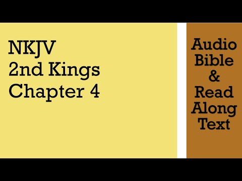 2nd Kings 4 - NKJV - (Audio Bible & Text)
