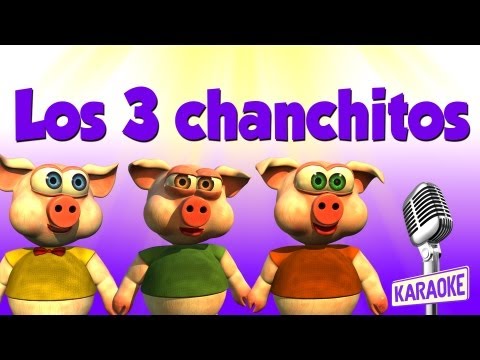 KARAOKE Los 3 Chanchitos - con letra