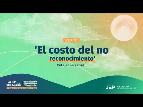 Ruta adversarial: 'El costo del no reconocimiento'