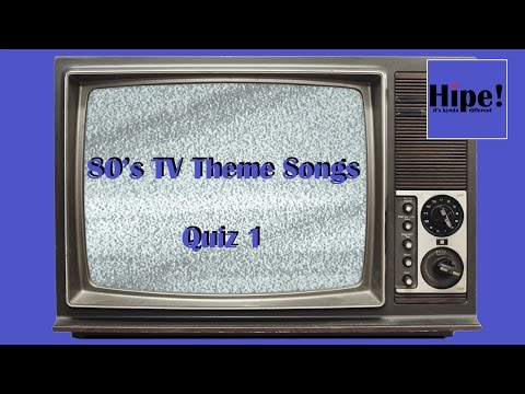 80's TV Theme Tunes Quiz