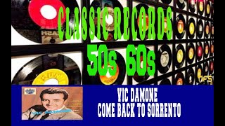 VIC DAMONE - COME BACK TO SORRENTO