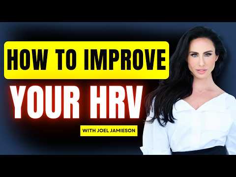 Enhancing Health & Performance: Improve Your Heart Rate Variability | Joel Jamieson