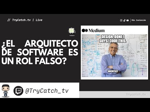 ¿El arquitecto de software es un rol falso? - Parte 1