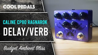 Video thumbnail for Caline CP80 Ragnarok. Delay and Reverb in a very affordable and simple and great sounding pedal. by The Guitar Effect