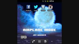 Jay Wonder - Airplane Mode (prod. by GRANT)