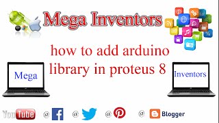 how to add arduino library in proteus 8