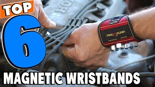 Top 5 Best Magnetic Wristbands Review In 2026