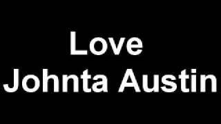 Love - Johnta Austin