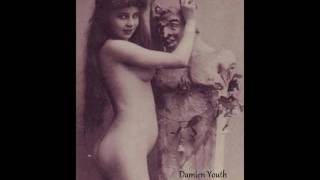 ~Damien Youth ~ Collection Volume One~
