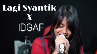 Lagi Syantik X IDGAF - Siti Badriah X Dua Lipa (Live Cover) by Hanin Dhiya | Rehearsal